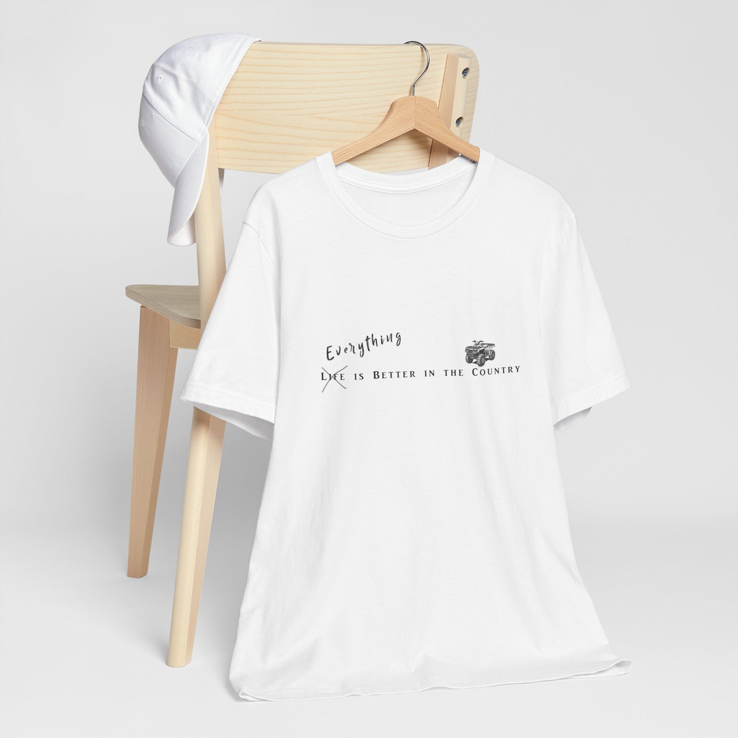 Everything is Better in the Country T-Shirt - ATV Edition
