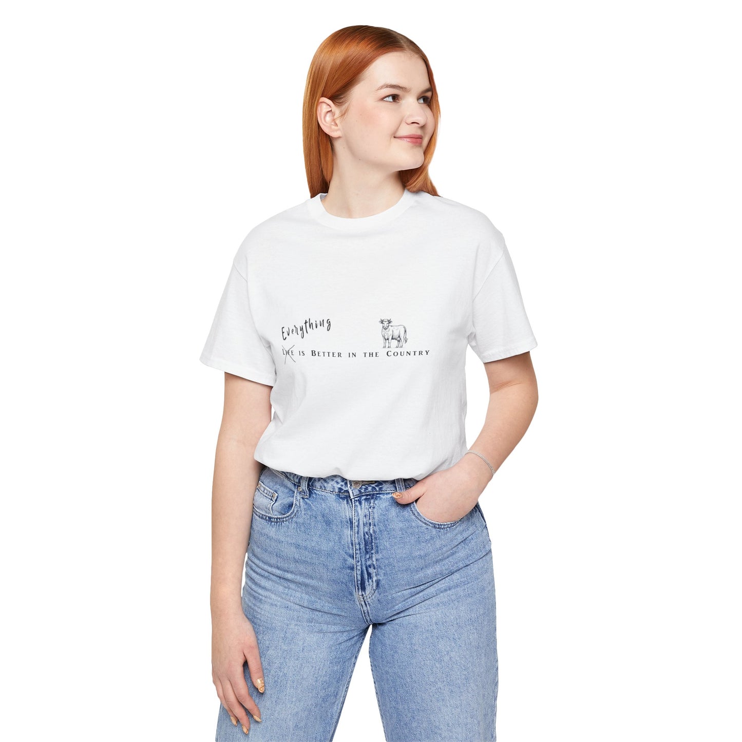 Everything is Better in the Country T-Shirt - Cow Edition