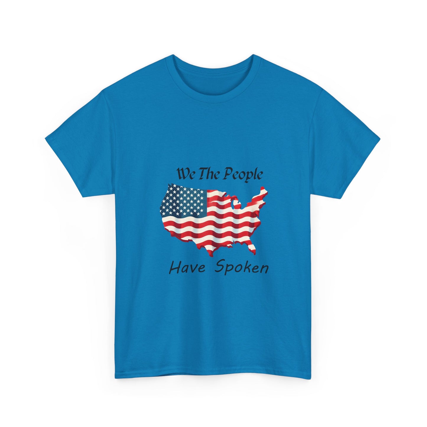 We The People - Have Spoken