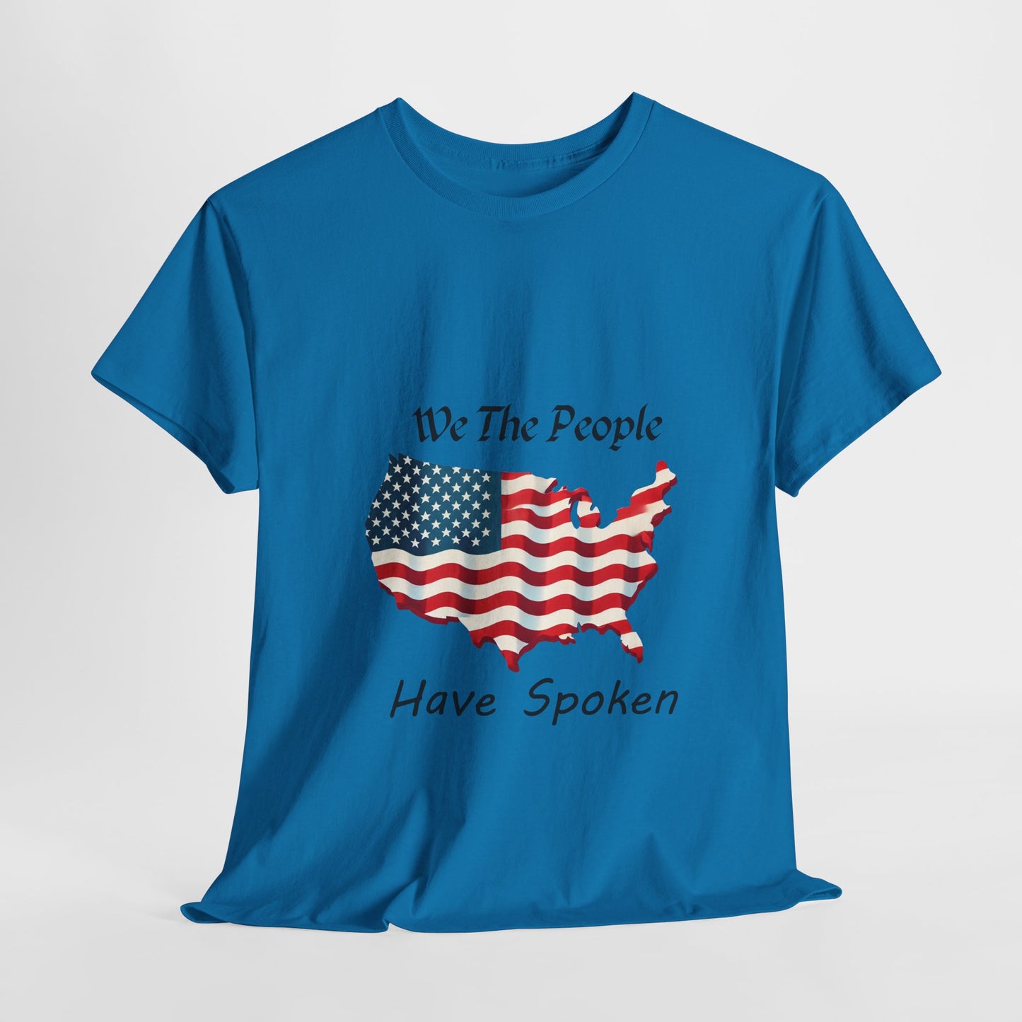 We The People - Have Spoken