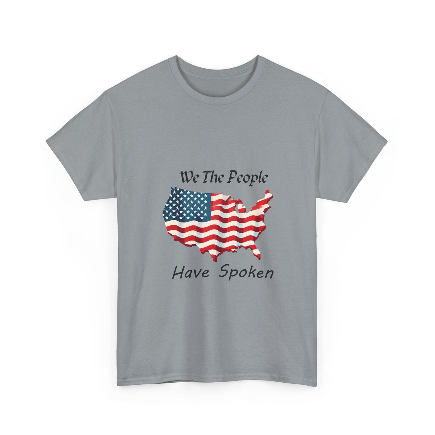 We The People - Have Spoken